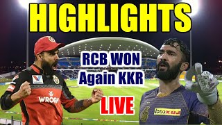 HIGHLIGHTS RCB vs KKR IPL 2020 LIVE Match: Dream 11 Team KKR vs RCB, 28th Match - RCB WON Again KKR