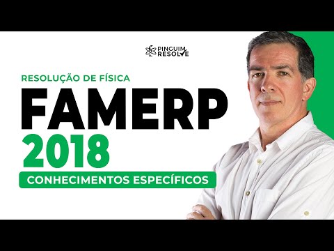 VUNESP FAMERP 2018 | C ESPECÍFICOS | FÍSICA