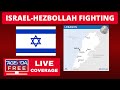 Israel Hezbollah Fighting - LIVE Updates & Breaking News Coverage (Fears of War in Lebanon)