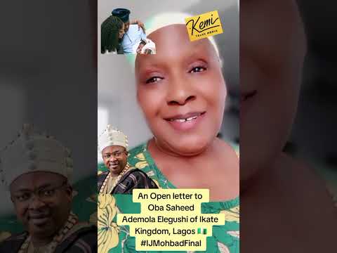 An Open letter to Oba Ademola Saheed ELEGUSHI 