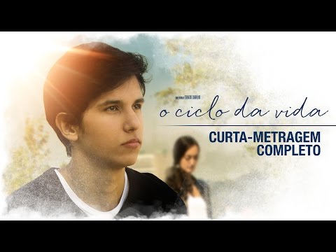 O Ciclo da Vida - Curta-metragem Completo