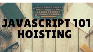 מה זה JavaScript Hoisting?