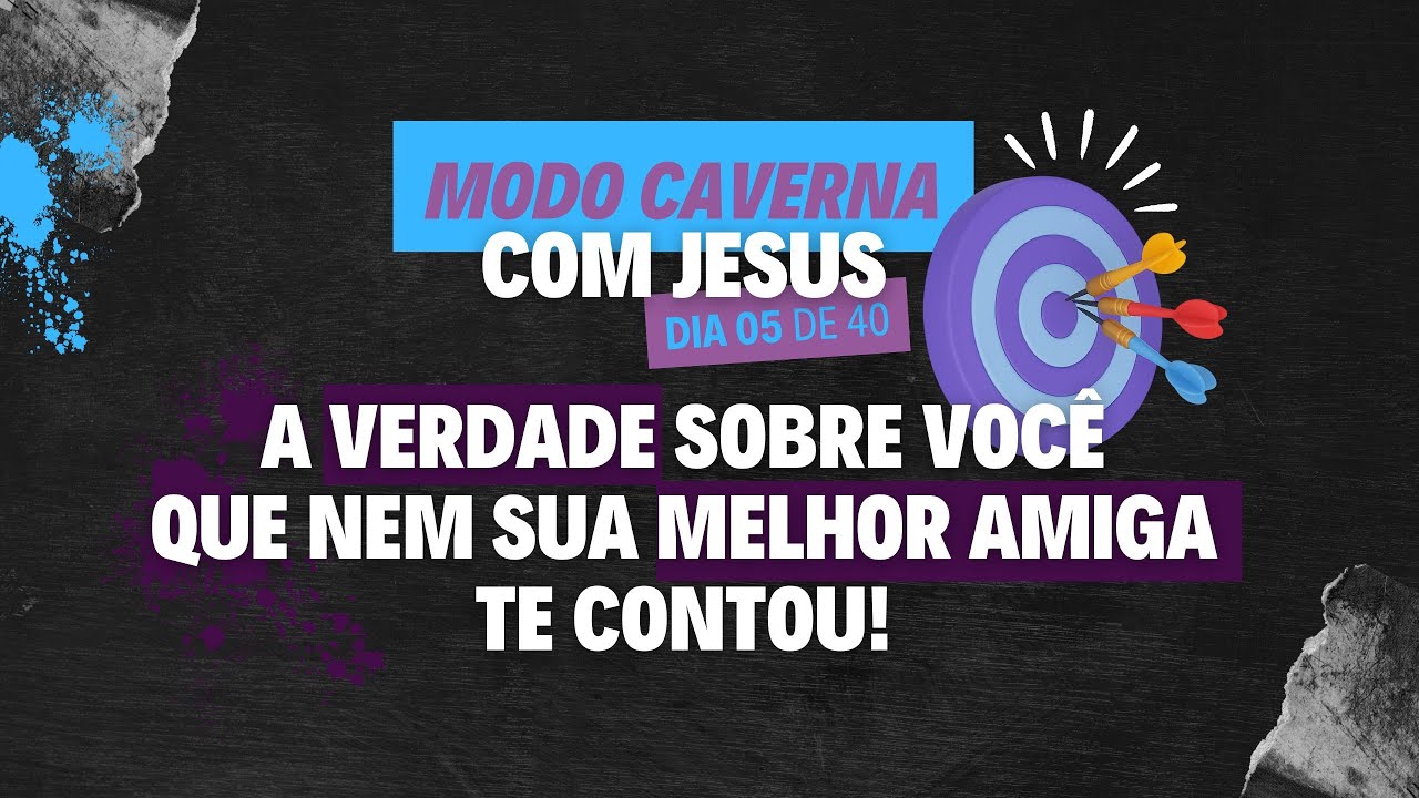 Dia 5 - Desapareça por 40 dias e veja o que acontece! A verdade que vai transformar e libertar você