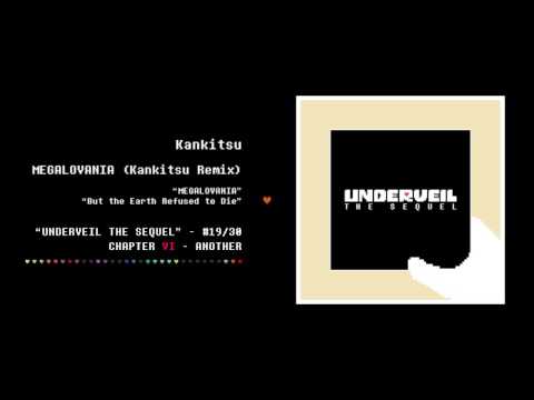 19. Kankitsu - MEGALOVANIA (Kankitsu Remix) | UNDERVEIL THE SEQUEL
