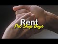 Pet Shop Boys - Rent [Lyrics/Sub. Español]