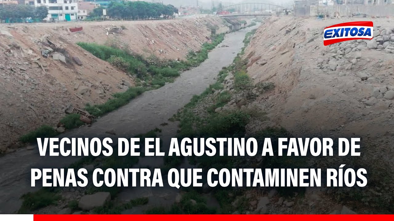 🔴🔵 Vecinos de El Agustino a favor de sancionar con pena de cárcel a quienes arrojen residuos a ríos