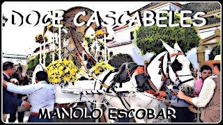 DOCE CASCABELES. (1947). MANOLO ESCOBAR. DIVERCANTA