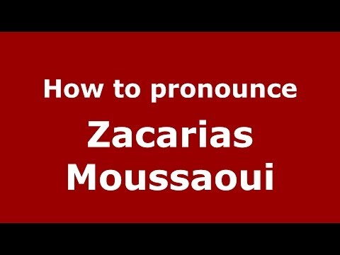 How to pronounce Zacarias Moussaoui (Arabic/Morocco) - PronounceNames.com