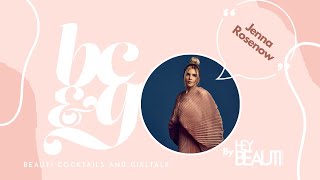 BEAUTI COCKTAILS & GIRLTALK WITH ACTRESS JENNA ROSENOW video