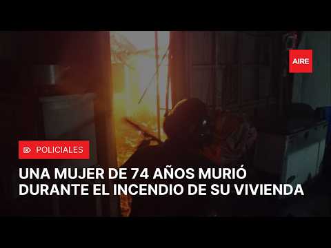 INCENDIO FATAL en SAUCE VIEJO: hallaron muerta a una mujer de 74 años