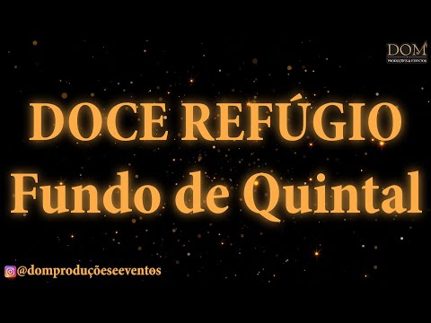 Samba-Okê - Fundo de Quintal - Doce Refúgio - Karaokê