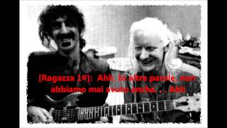 [SUB ITA] Frank Zappa-Saliva can only take so much (sottotitoli e traduzione in italiano)