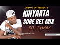 KINYAATA SUREBET SONGS MIX LATEST KAWAMBU KILUNDA JUNIOR DJ CYMAX 2025