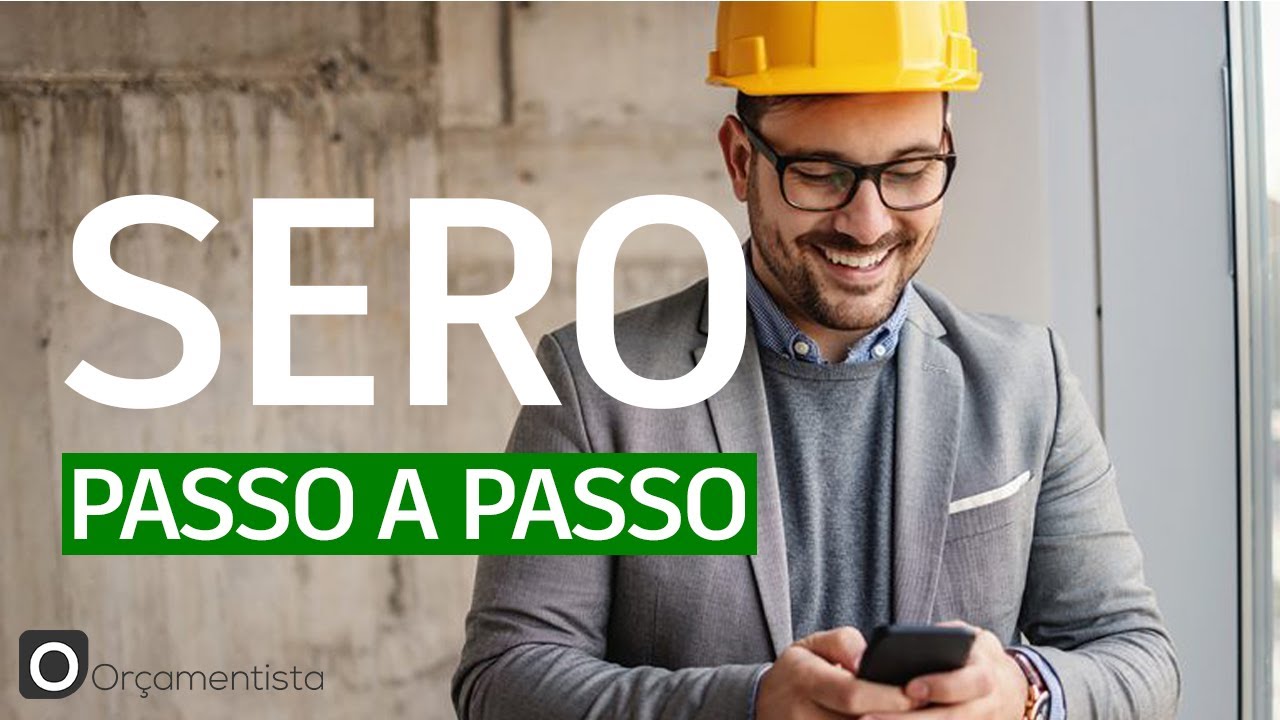 SERO passo a passo para Obras Financiadas