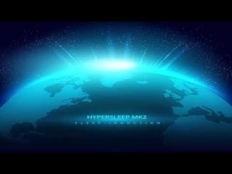 Hypersleep MK2 ★ Relaxing Sleep Music ★ Deep Sleep Binaural Beats & Isochronic Tones ★ Delta Waves