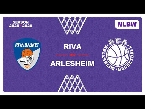 NLB Women｜Day 5: RIVA vs. ARLESHEIM