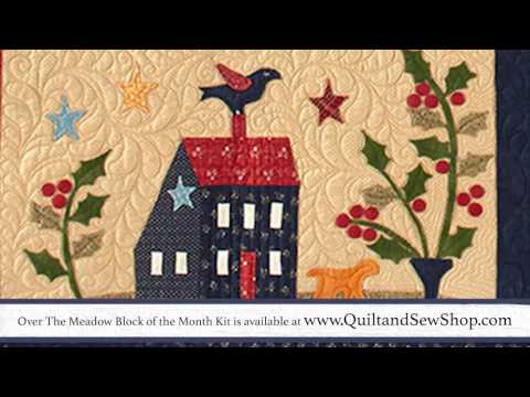 Over the Meadow - Lesson 9 Preview - Appliqueing Holly Leaves and Berries