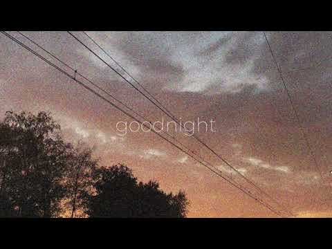 Video thumbnail for ​goodnight
