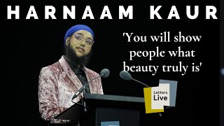 Harnaam Kaur reads her own powerful letter about self love