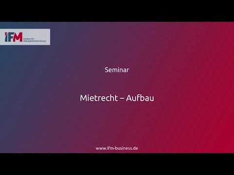 Mietrecht – Aufbau | Seminar