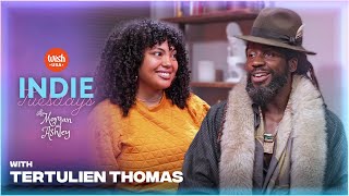 Unleashing the Unexpected Voice with Tertulien Thomas | Indie Tuesdays with Morgan Ashley S1 E25