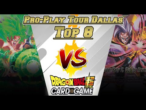 Pro-Play Tour: Dallas Top 8 - Super Baby vs. Broly Blue Green Midrange