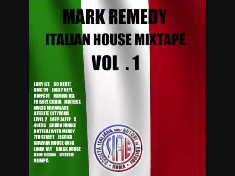 Mark Remedy - Italian House Mixtape Vol. 1