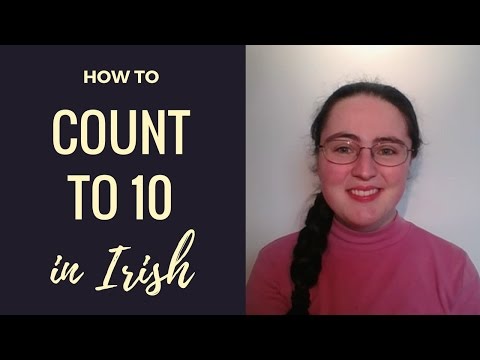 How to count from 1 to 10 in Irish Gaelic