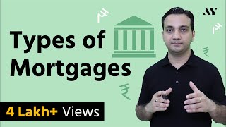 Mortgage & Types of Mortgages - Explained in Hindi