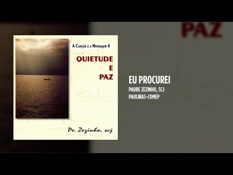 Padre Zezinho, scj - Eu procurei