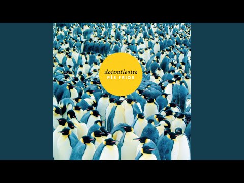 Pés Frios - Doismileoito