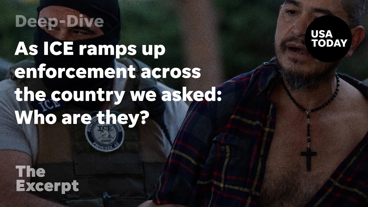 As ICE ramps up enforcement across the country we asked: Who are they? | The Excerpt