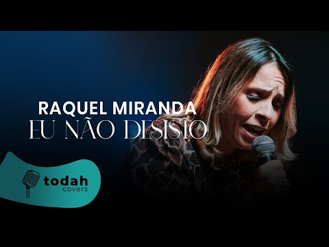 Raquel Miranda  | Eu Não Desisto [Cover Jessé Aguiar]