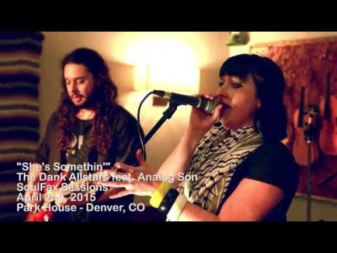 SoulFax Sessions - "She's Somethin'" - April 2nd, 2015