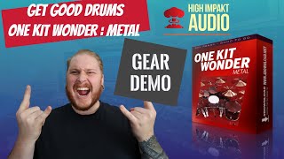 Video thumbnail for Gear Demo: Get Good Drums One Kit Wonder Metal by High Impakt Audio