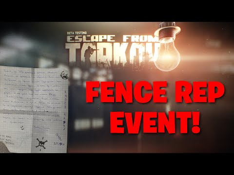 Escape From Tarkov - NEW Fence EVENT For NEGATIVE Scav Rep Players!
