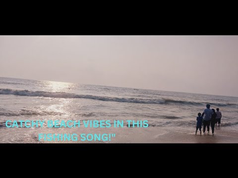 Catchy BEACH Vibes in this Fishing Song!"