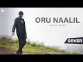 Oru Naalil Cover Version Joshua Aaron
