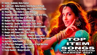 Top Item Songs of Bollywood  2021 💖 New Hindi Songs 2021💖 Latest Hindi Item Songs 💖 Mashup 2021 💖