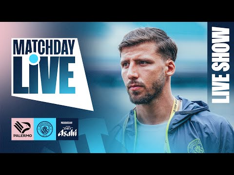 PALERMO v MAN CITY | MatchDay Live