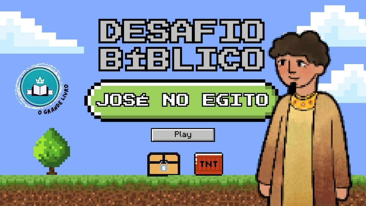 DESAFIO BÍBLICO DO GRANDE LIVRO [José no Egito]