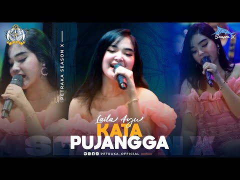 Kata Pujangga - Laila Ayu NewPallapa (live Petraka 2024) | Season X