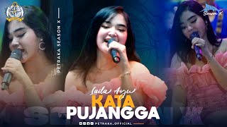 Download lagu Kata Pujangga - Laila Ayu NewPallapa (live Petraka 2024) | Season X mp3