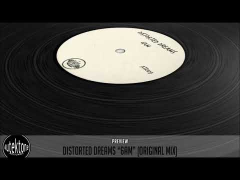 Distorted Dreams - 6am (Autektone Records) (Preview)