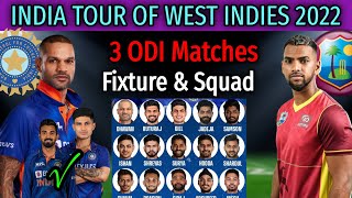 India vs West Indies ODI Series 2022 | India Team Final Squad | Full Fixture and Squad | IND vs WI