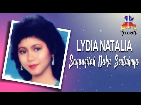 Lydia Natalia - Sayangilah Daku Seutuhnya (Official Audio)