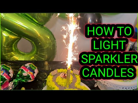 HOW TO LIGHT SPARKLER CANDLES | SPARKLERS | CAKE CANDLES IDEAS | FIREWORKS CANDLES