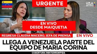 VIVO URGENTE | REGRESA A VENEZUELA PARTE DEL EQUIPO DE MARÍA CORINA MACHADO - EN DIRECTO MAIQUETÍA