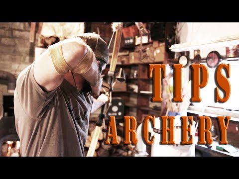 Traditional Archery Tips 4 - Back tension, archery form master, accuracy