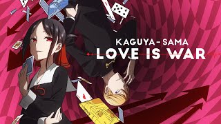 Kaguya-sama: Love is War OP Full - Love Dramatic / Masayuki Suzuki [Eng Sub]